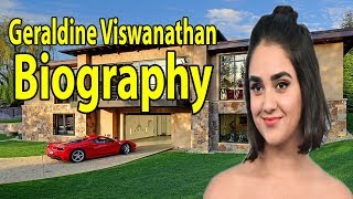Geraldine Viswanathan Full Biography 2019 Geraldine Viswanathan Lifestyle & More The Stars