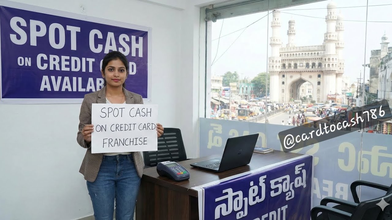 Spot Cash On Credit Card Franchise Available In South India 