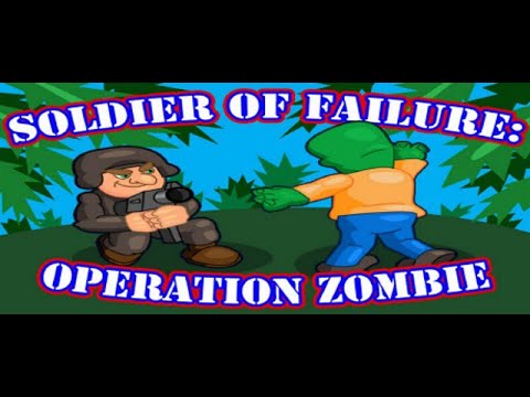 Soldier of Failure Operation Zombie