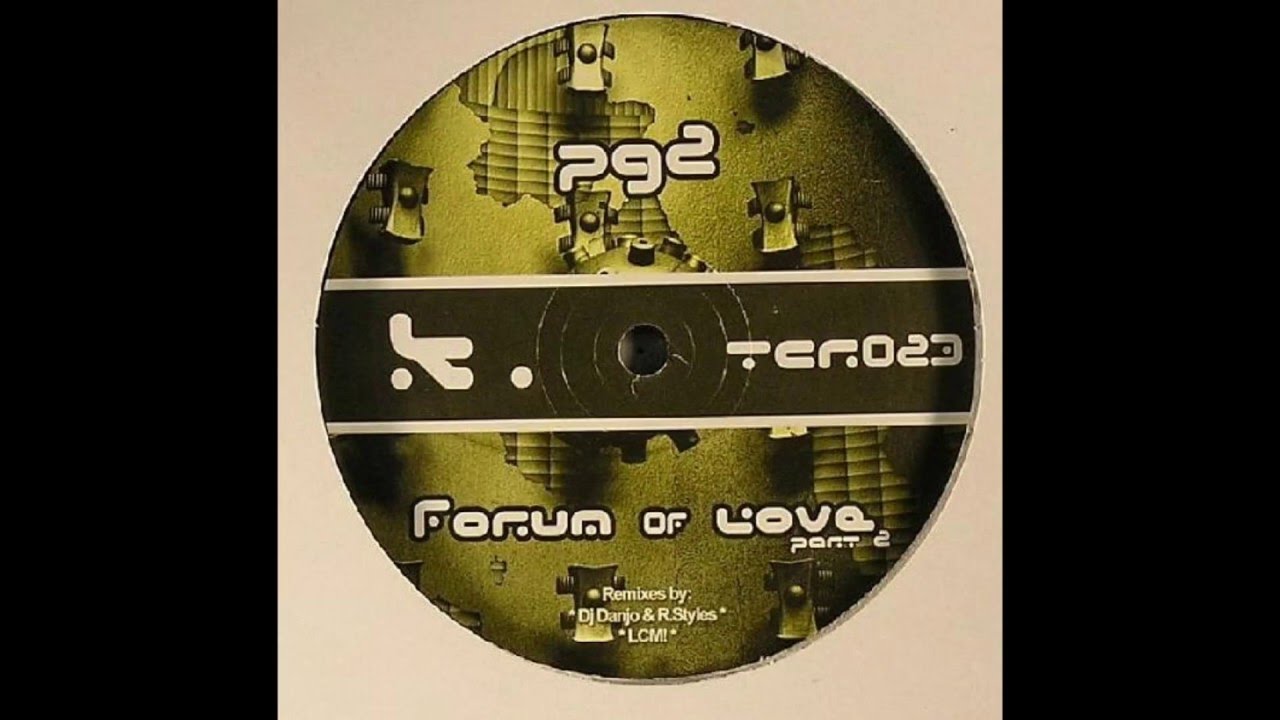 PG2 pres. Txitxarro - Forum Of Love Part 2 (DJ Danjo & Rob Styles