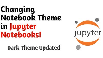 How to Change Themes in Jupyter Notebooks | Dark Theme in Jupyter Lab