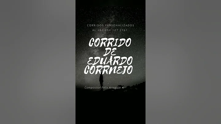Eduardo Corrnejo - Felix Arreguin Corridos (2022)
