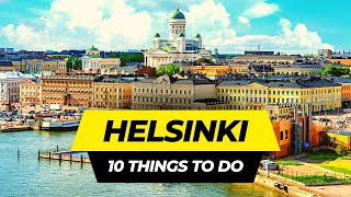 Top 10 Things to do in Helsinki 2026 | Finland Travel Guide