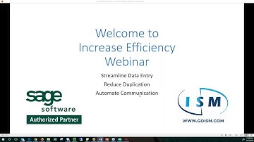 Increase Efficiency in Sage 100 - ISM Lunch and Learn Webinar