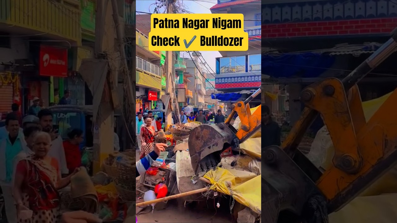 Patna Nagar Nigam. Check ✔️ Bulldozer Bihar Samrat Chaudhary
