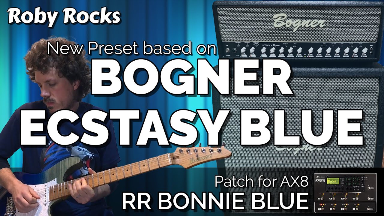 Fractal AXE-FX3 - FM9 - FM3 - AX8 | Bogner Ecstasy Blue