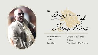 🔴 Celebrating the Life of Leroy King || December 11th, 2025