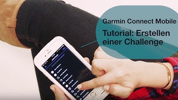 Garmin Connect Mobile Tutorial - Erstellen einer Challenge