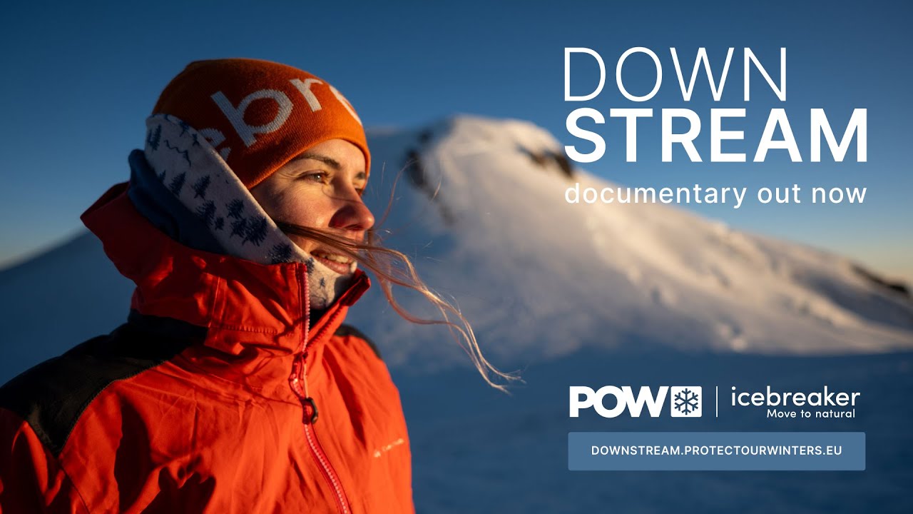 DOWNSTREAM: Produced by Protect Our Winters