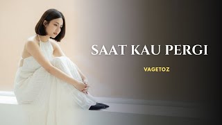 Vagetoz – Saat Kau Pergi | Aurora Cover (Pop Indonesia Acoustic)