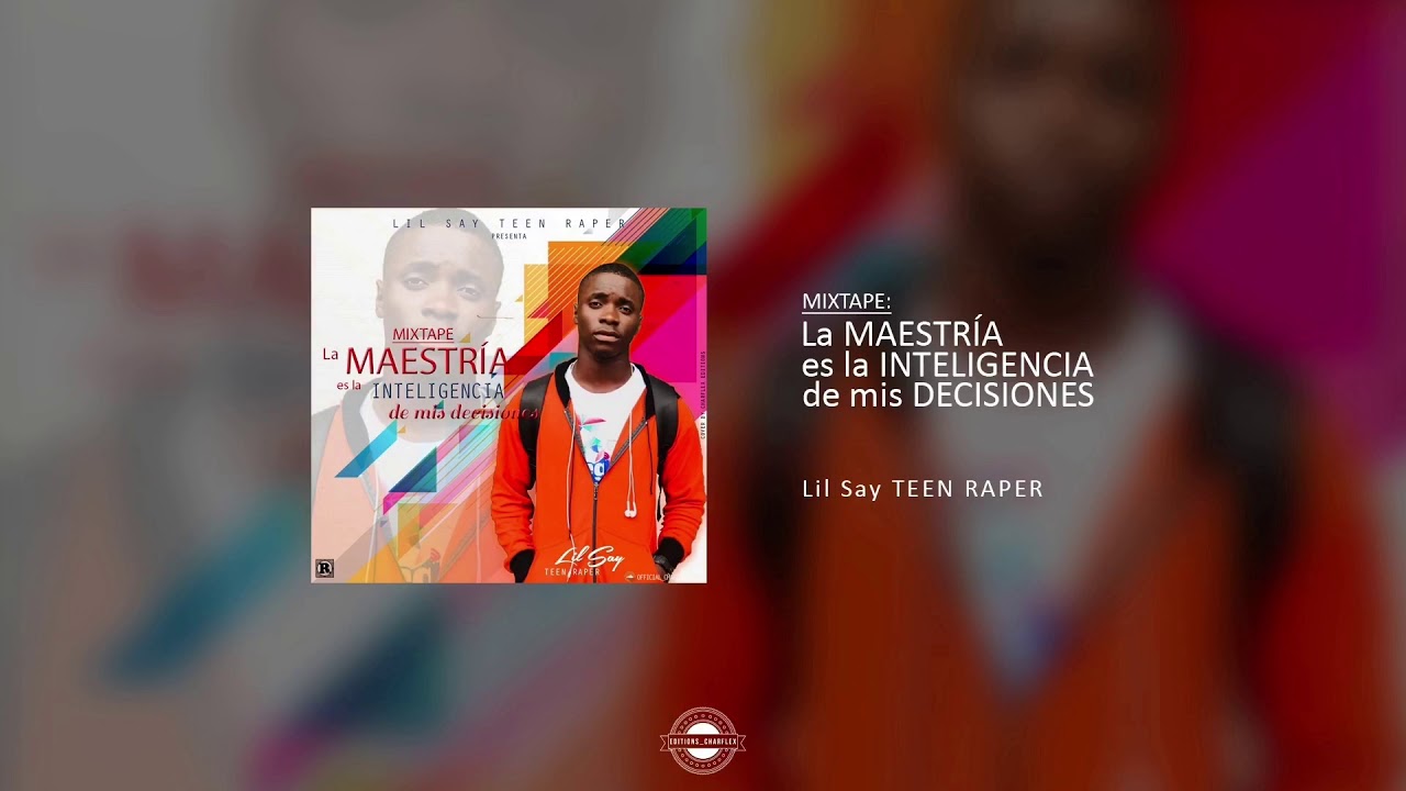 Lil Say TR -  ÉRASE UNA VEX