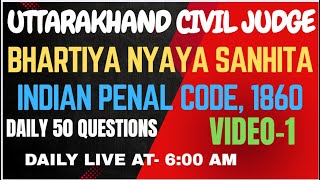 UKJS 2025 – BNS &amp; IPC MCQ Practice | 50 Daily Questions | Day 1 Preparation