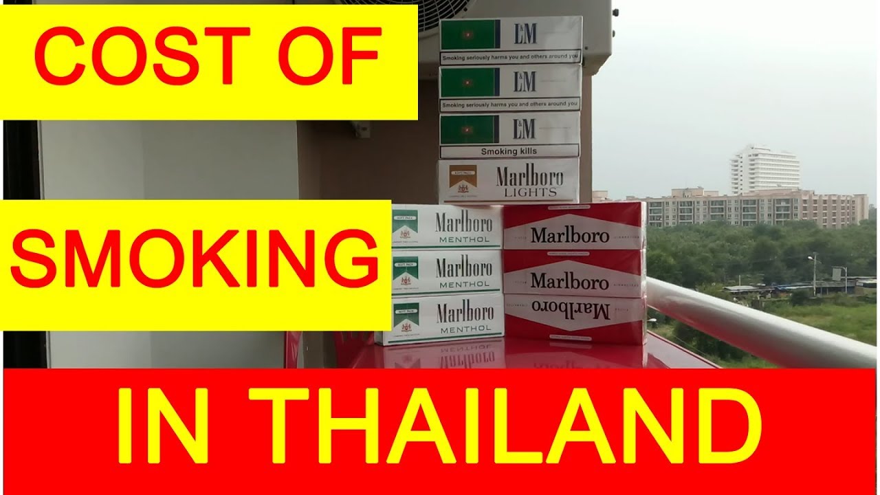 COST OF SMOKING IN THAILAND SUNDAY 12th JUNE 2018 YouTube