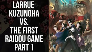 Larrue Vs Raidou & the Soulless Army Part 1
