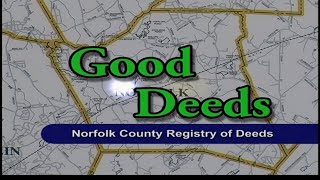 Good Deeds: Norfolk County Registry of Deeds
