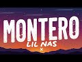 MONTERO – Lil Nas X (Lyrics) | Call Me By Your Name | Official Lyric Video