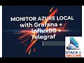 Monitor Azure Local with Grafana + InfluxDB + Telegraf | MSLab