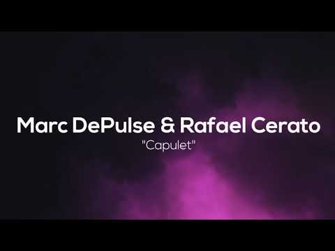 Marc DePulse & Rafael Cerato - Capulet (Original Mix) [Parquet Recordings]