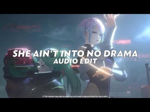 the kill 2 “ she ain’t into no drama “ (tiktok version) || lex amarni & 2muchmotion [ edit audio ]