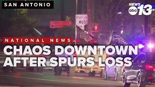 San Antonio experiences chaotic crowds downtown after Spurs loss
