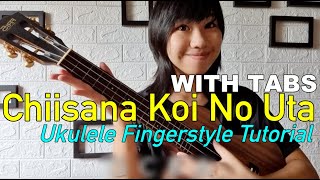 Mongol800 - Chiisana Koi No Uta (FINGERSTYLE TUTORIAL) by Yohanna Liang