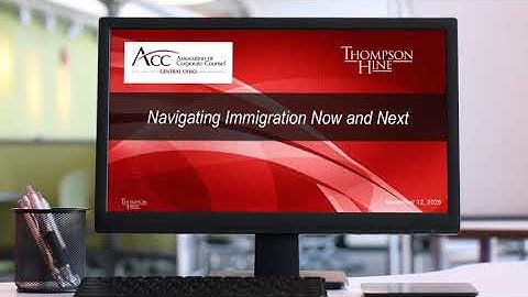 11 12 2025 Navigativing Immigration Now and Next