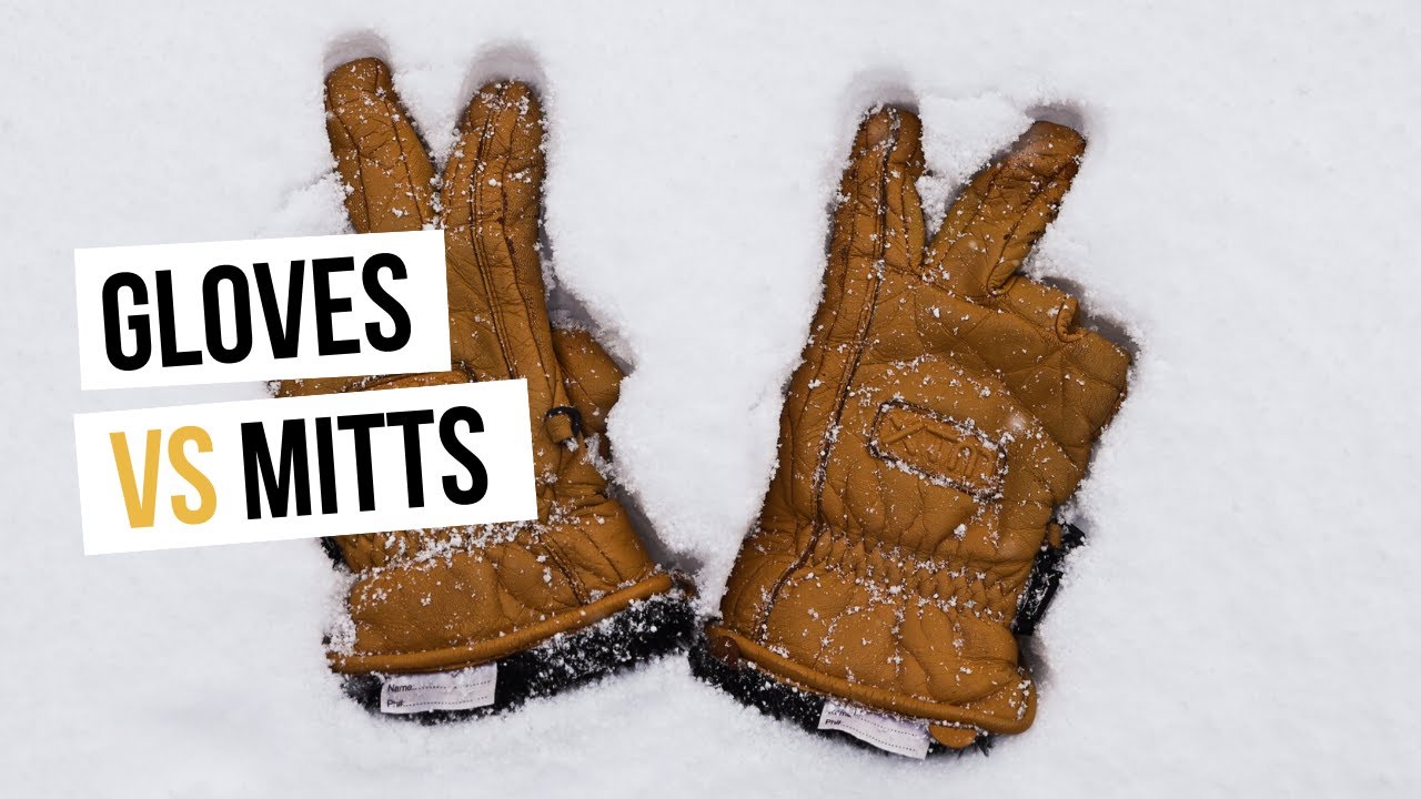 Gloves VS Mitts What's better for you? YouTube