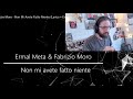 METALHEAD REACTS| ERMAL META & FABRIZIO MORO - NON MI AVENTE FATTO NIENTE (Eng translaton)