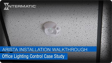 ARISTA Installation Walkthrough - Office Lighting Control Case Study