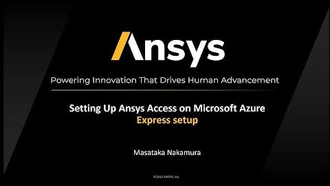 Ansys Access on Microsoft Azure : Express Setup