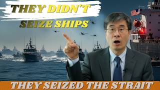 Iran Seizes Us Ships In Strait Of Hormuz  How Russia U0026 China Built This Moment Prof Jiang Analysis