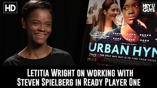 Letitia Wright on working with Steven Spielberg in Ready Player One