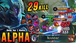 29 Kills   MANIAC!! This Red Build for Alpha is Broken!! - Build Top 1 Global Alpha ~ MLBB
