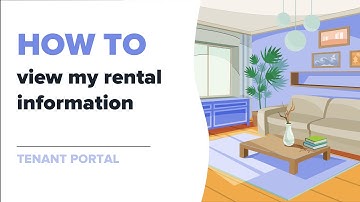 How to view my rental information (Tenant Portal)