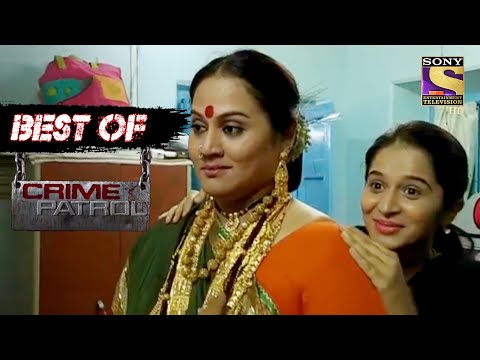 Best Of Crime Patrol - The Gold Woman - Full Episode