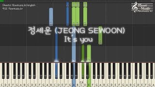 Video thumbnail of "[김비서가 왜 그럴까 / What's Wrong with Secretary Kim OST] 정세운 (JEONG SEWOON) - It’s you  Piano Tutorial"