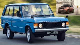 Range Rover Evolution 1969 - 2022 Complete Details - Range Rover Designs