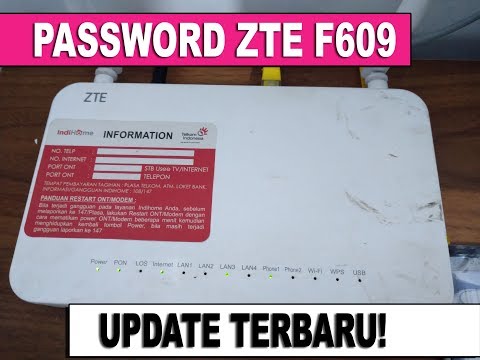 PASSWORD LOGIN MODEM INDIHOME ZTE F609 TERBARU!