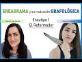 Eneagrama & Grafología (Eneatipo 1 - El reformador)