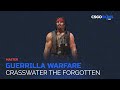Crasswater The Forgotten | Guerrilla Warfare - Gameplay Showcase