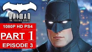 Batman Telltale Episode 3 Gameplay Walkthrough Part 1 1080p No Commentary batman Telltale Series