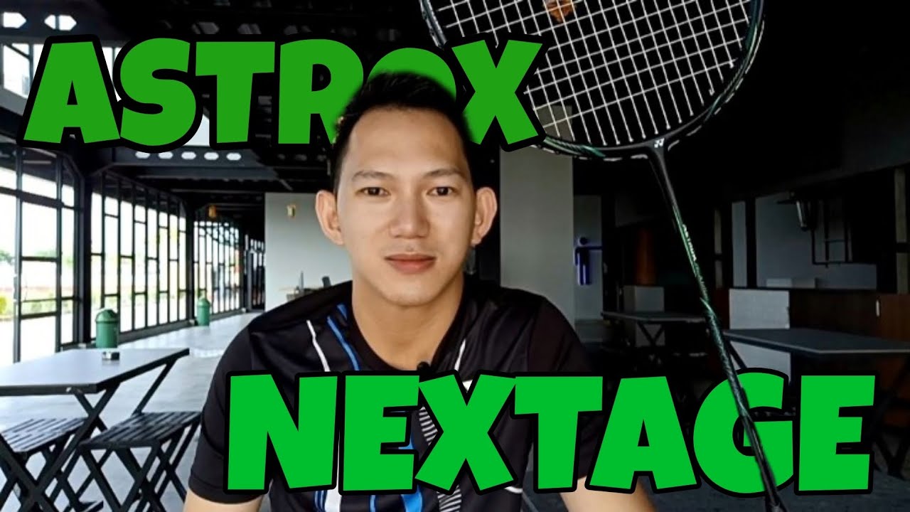 RAKET TERBARU YONEX DARI SERI ASTROX || ASTROX NEXTAGE - YouTube