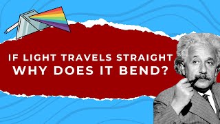 Why does light bend around an Object? | Wave Particle Duality | Nature of Light
