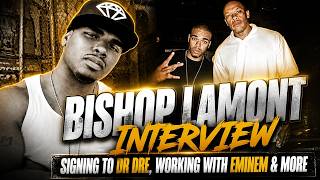 BISHOP LAMONT INTERVIEW - Working With Dre Dre &amp; More