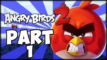 Angry Birds 2: Gameplay Walkthrough - Part 1 - Levels 1 - 10
