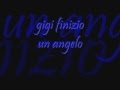 Gigi Finizio - Un angelo (Testo)