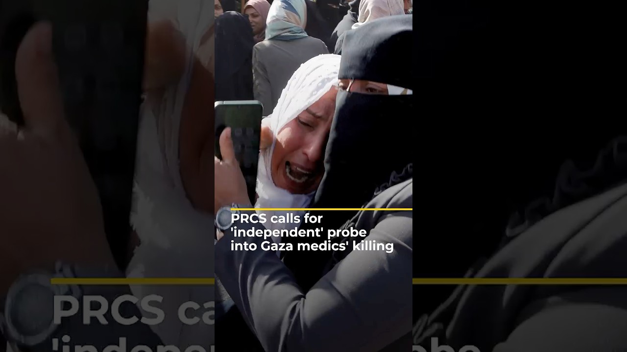 تدعو جمعية الهلال الأحمر الفلسطيني إلى إجراء تحقيق "مستقل" في مقتل المسعفين في غزة | AJ #shorts