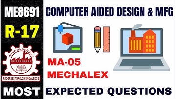 ME8691 | COMPUTER AIDED DESIGN & MANUFACTURING | R17 | IMPORTANT QUESTIONS | MECHALEX|ANNAUNIVERSITY