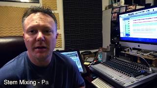 Stem Mixing Overview - How & Why
