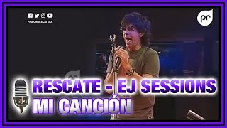 Video thumbnail of "RESCATE - Mi Canción [EN VIVO]"